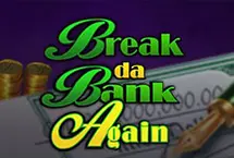 Break da Bank Again Respin