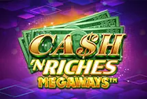 Cash'N Riches Megaways